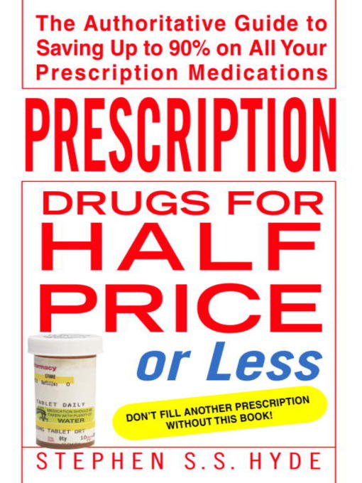 Title details for Prescription Drugs for Half Price or Less by Stephen Hyde - Available